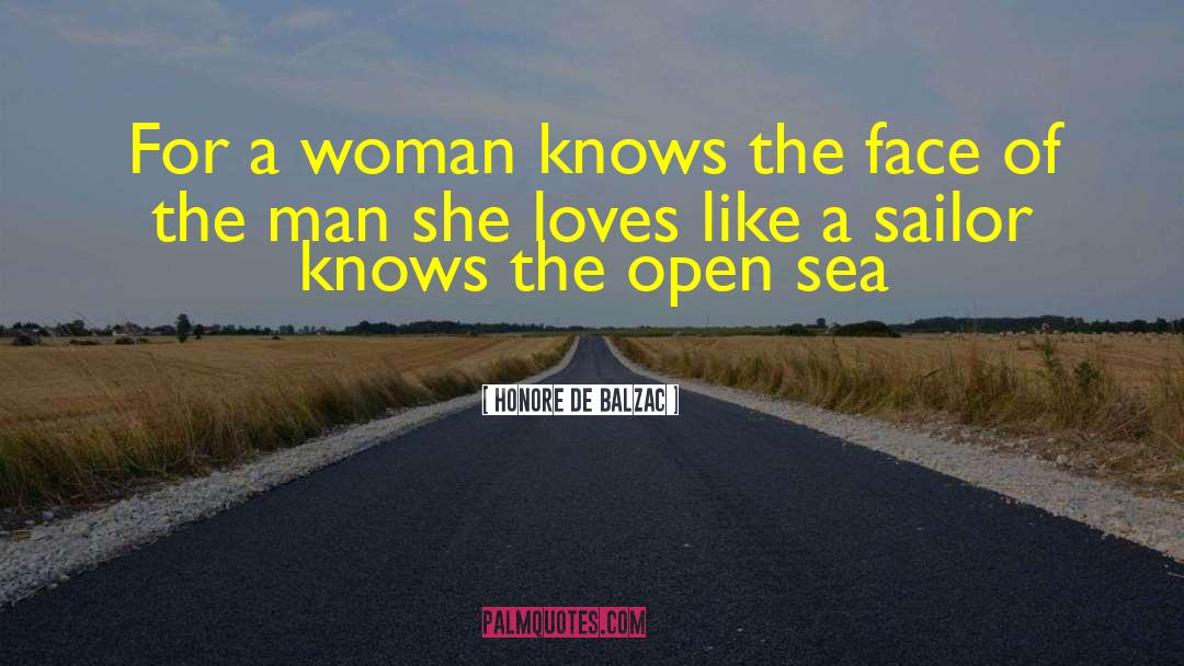 Love Sailor quotes by Honore De Balzac
