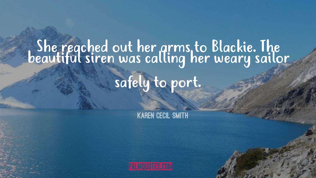 Love Sailor quotes by Karen Cecil Smith