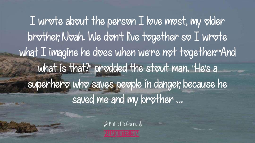 Love Saves quotes by Katie McGarry