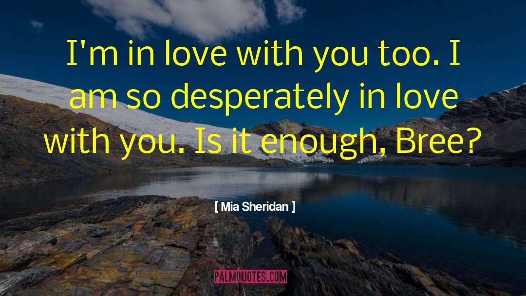 Love Scene quotes by Mia Sheridan