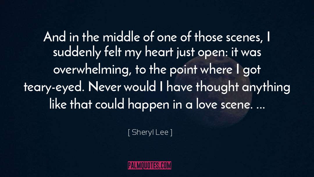 Love Scene quotes by Sheryl Lee