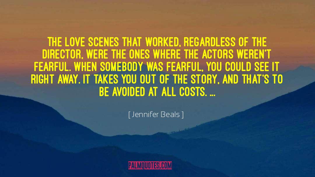 Love Scenes quotes by Jennifer Beals