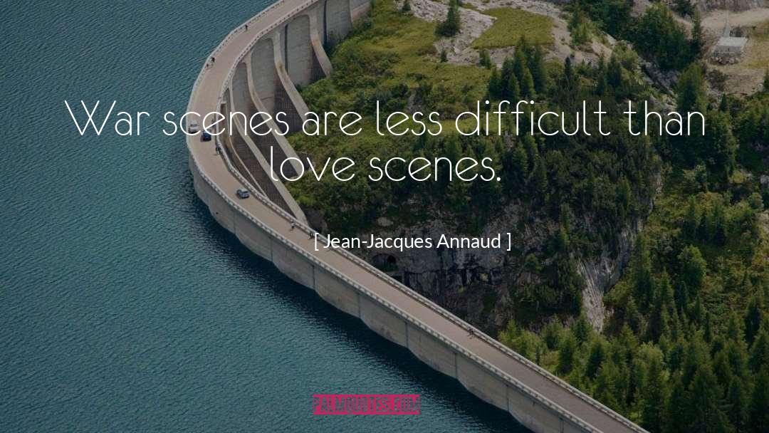Love Scenes quotes by Jean-Jacques Annaud