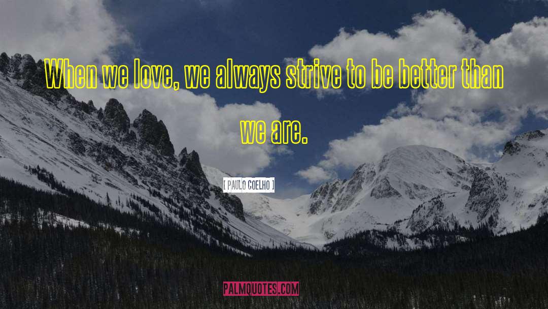 Love Shines quotes by Paulo Coelho