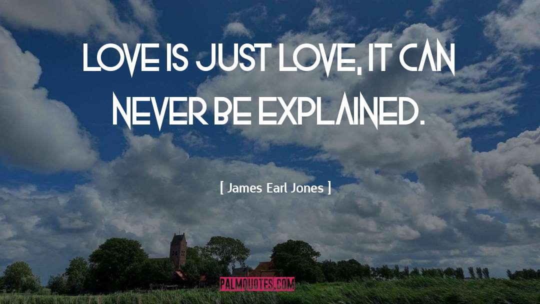 Love Sick quotes by James Earl Jones