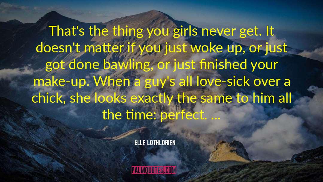 Love Sick quotes by Elle Lothlorien