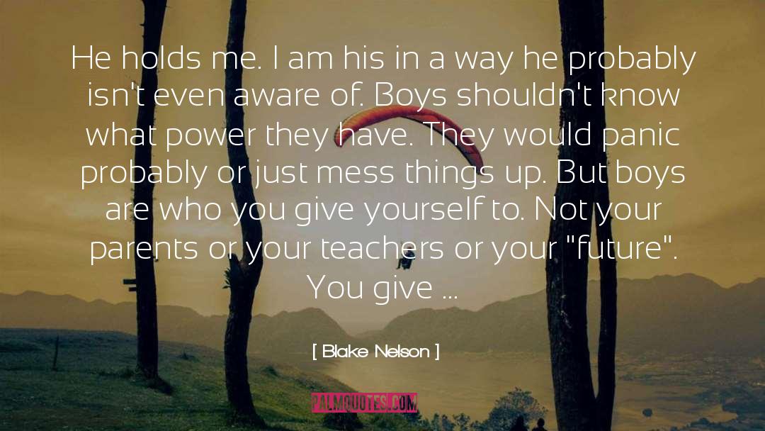Love Sloane quotes by Blake Nelson