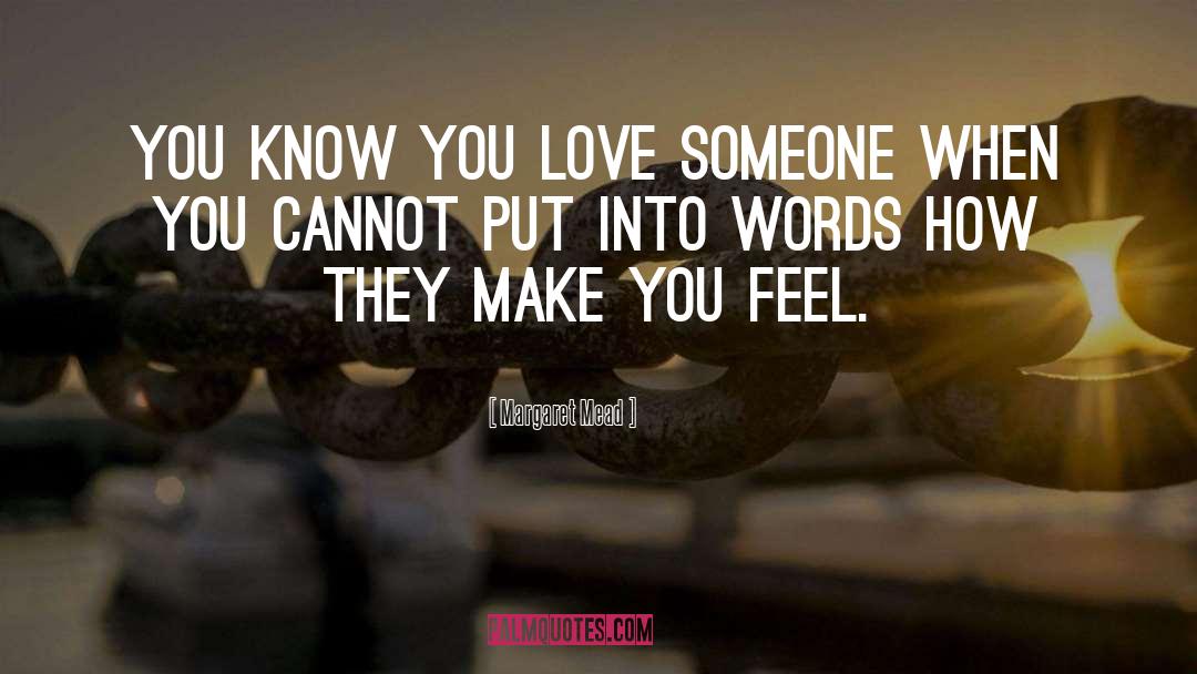 Love Someone quotes by Margaret Mead