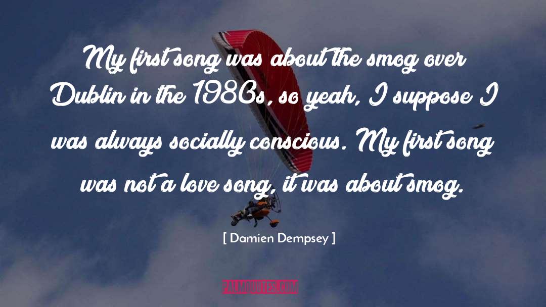 Love Song quotes by Damien Dempsey