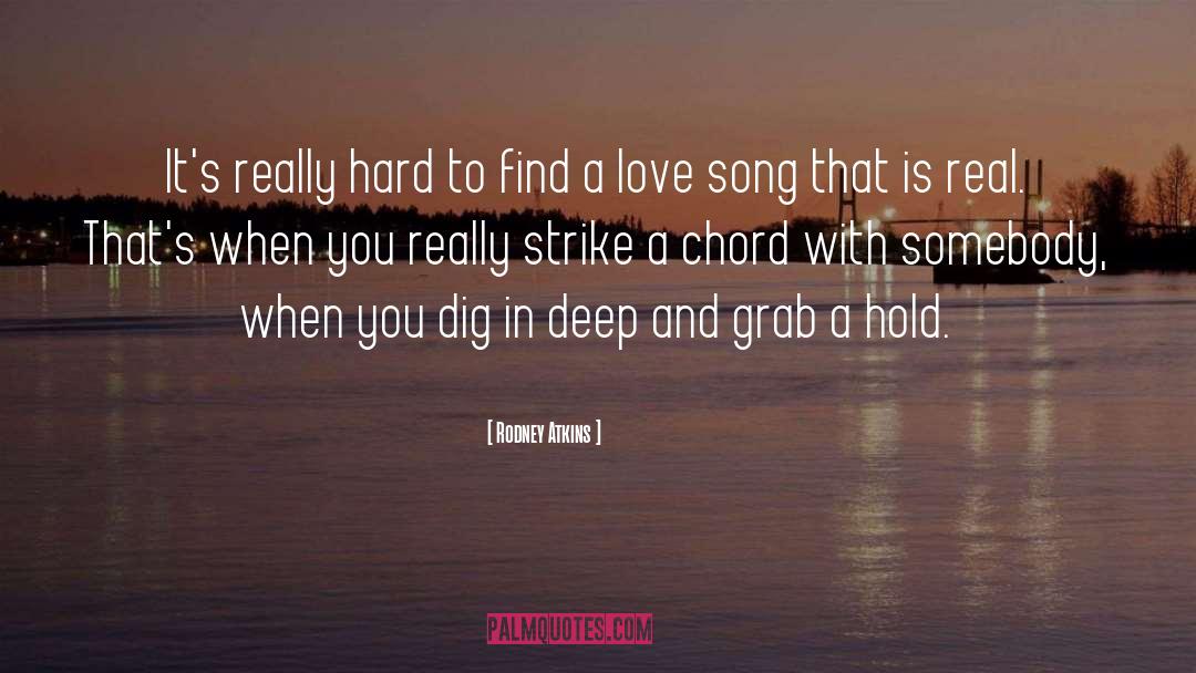 Love Song quotes by Rodney Atkins