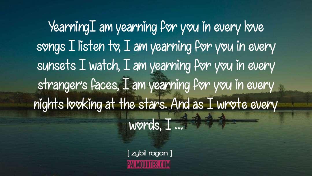 Love Songs quotes by Zybil Rogan