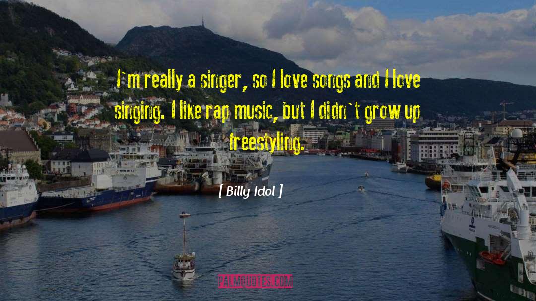 Love Songs quotes by Billy Idol