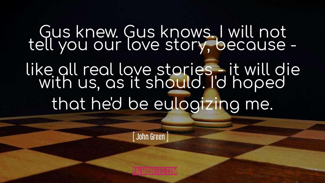 Love Stories quotes by John Green