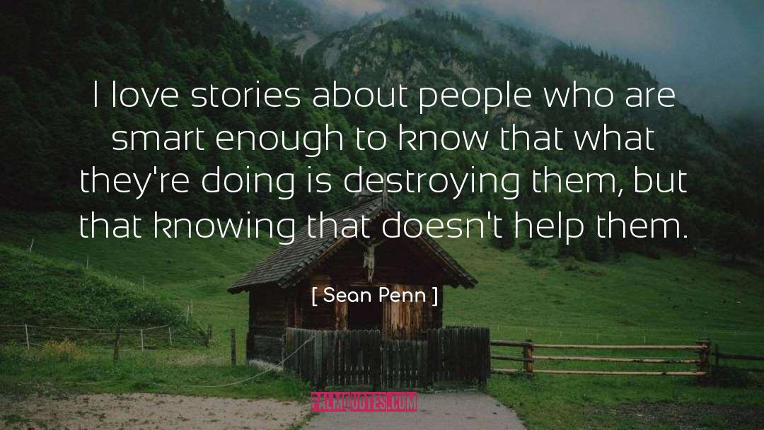Love Stories quotes by Sean Penn
