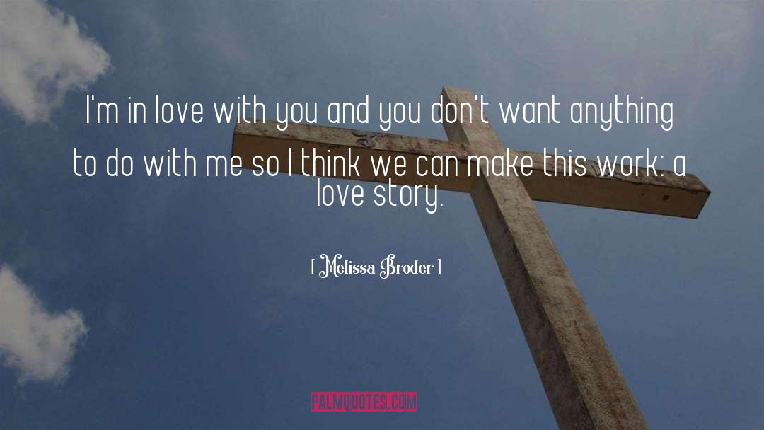 Love Story Book quotes by Melissa Broder
