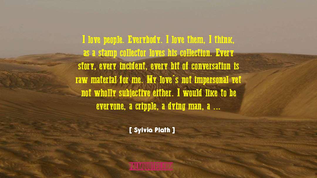 Love Story For True Love quotes by Sylvia Plath