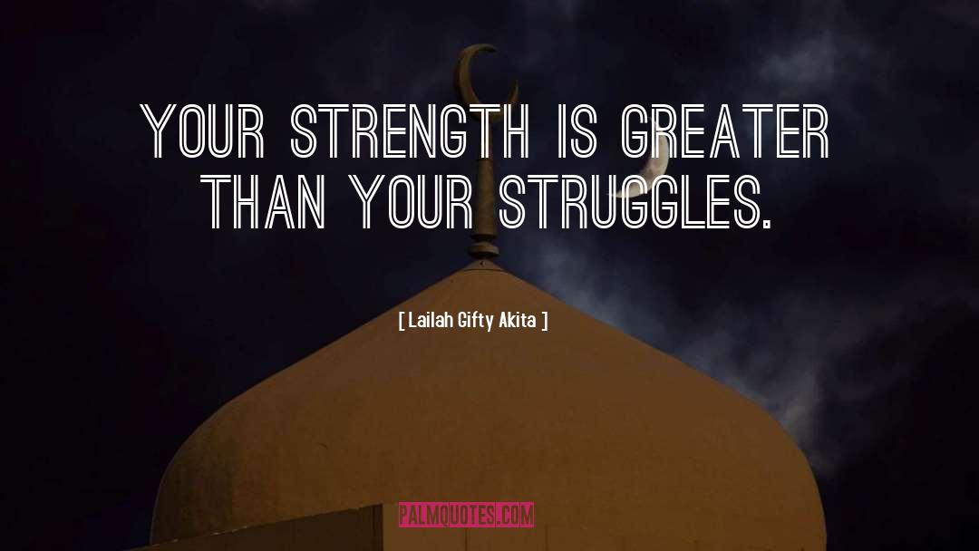 Love Strength quotes by Lailah Gifty Akita