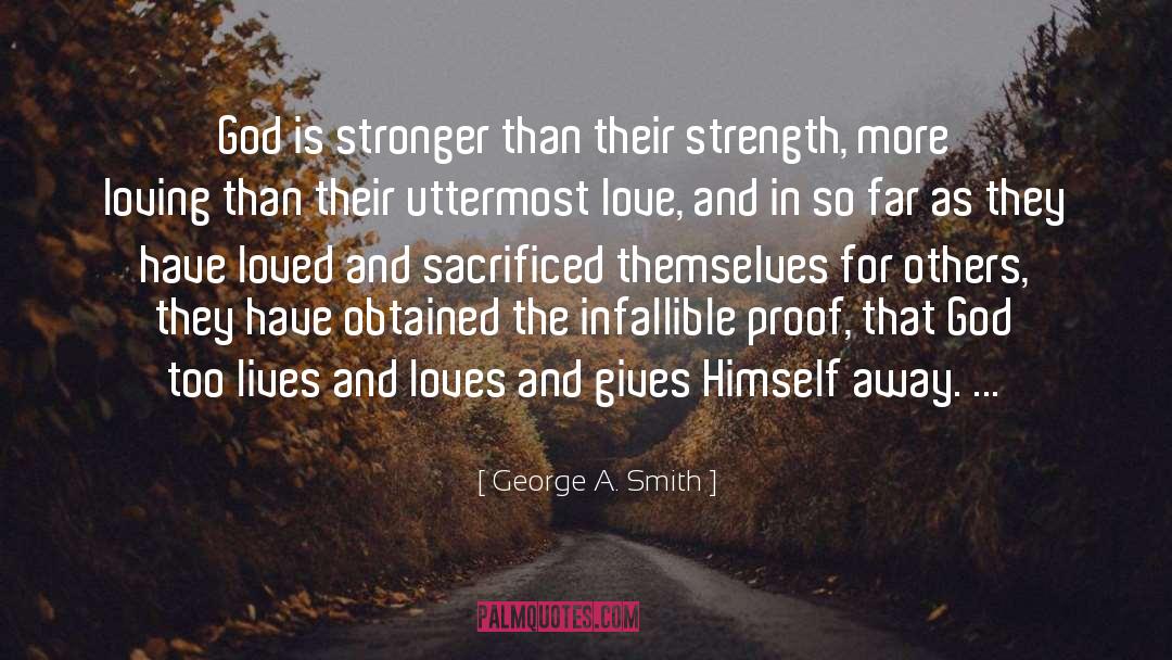 Love Strength quotes by George A. Smith