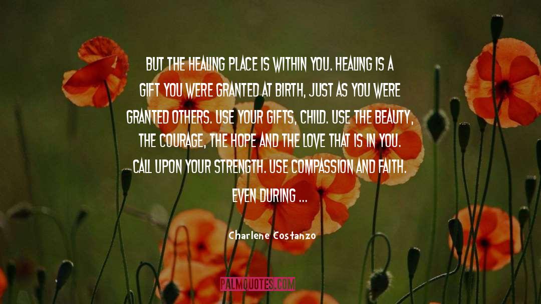 Love Strength quotes by Charlene Costanzo