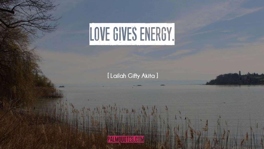 Love Strength quotes by Lailah Gifty Akita