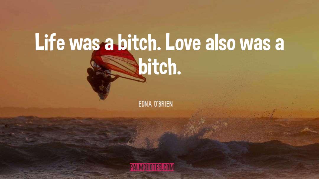 Love Stronger quotes by Edna O'Brien