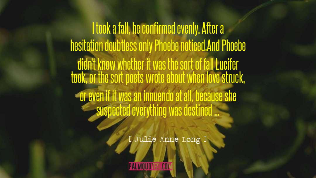 Love Struck quotes by Julie Anne Long