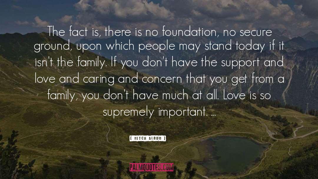 Love Support quotes by Mitch Albom