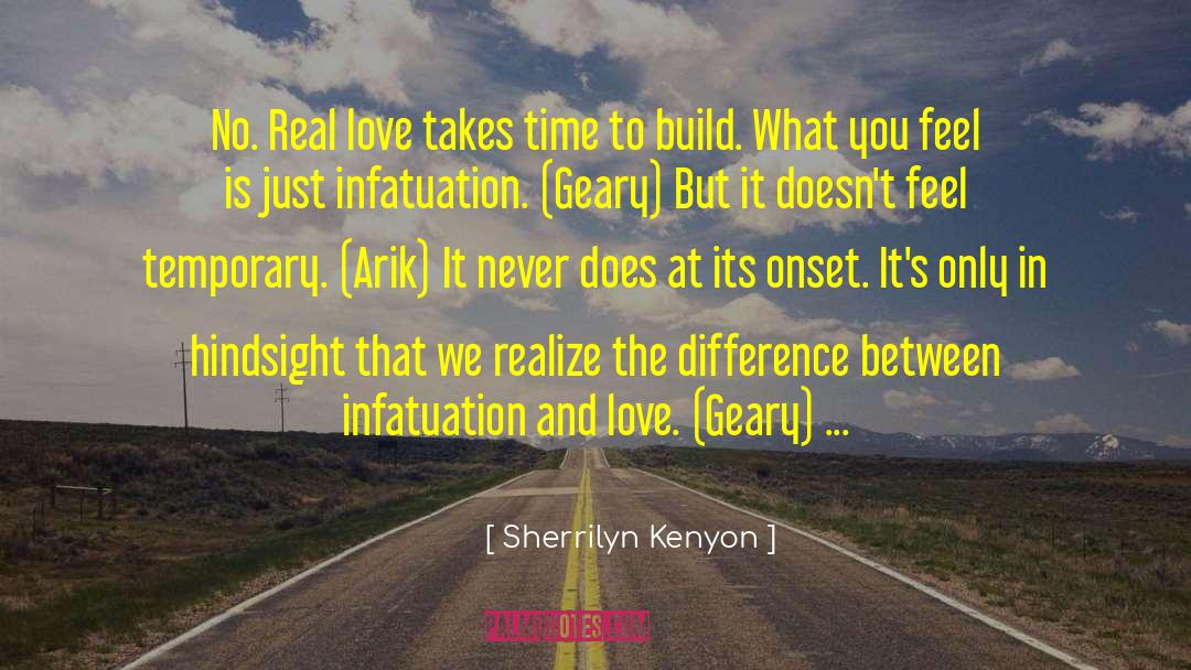 Love Takes Time quotes by Sherrilyn Kenyon