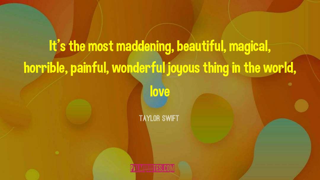 Love Taylor Swift quotes by Taylor Swift