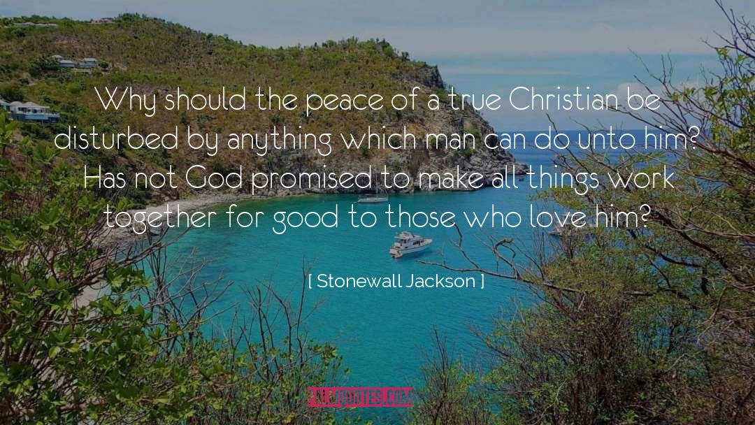 Love Teaching quotes by Stonewall Jackson