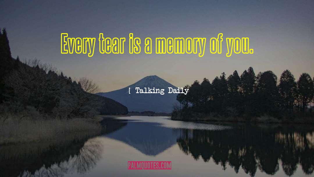 Love Tear Jerker quotes by Talking Daily