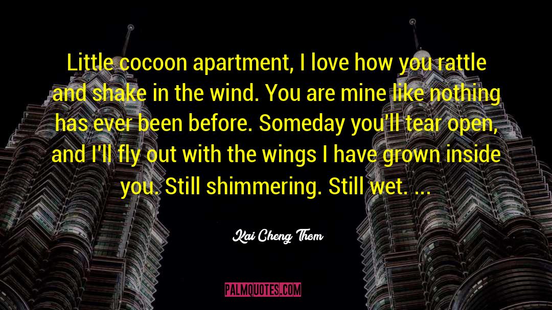 Love Tear Jerker quotes by Kai Cheng Thom