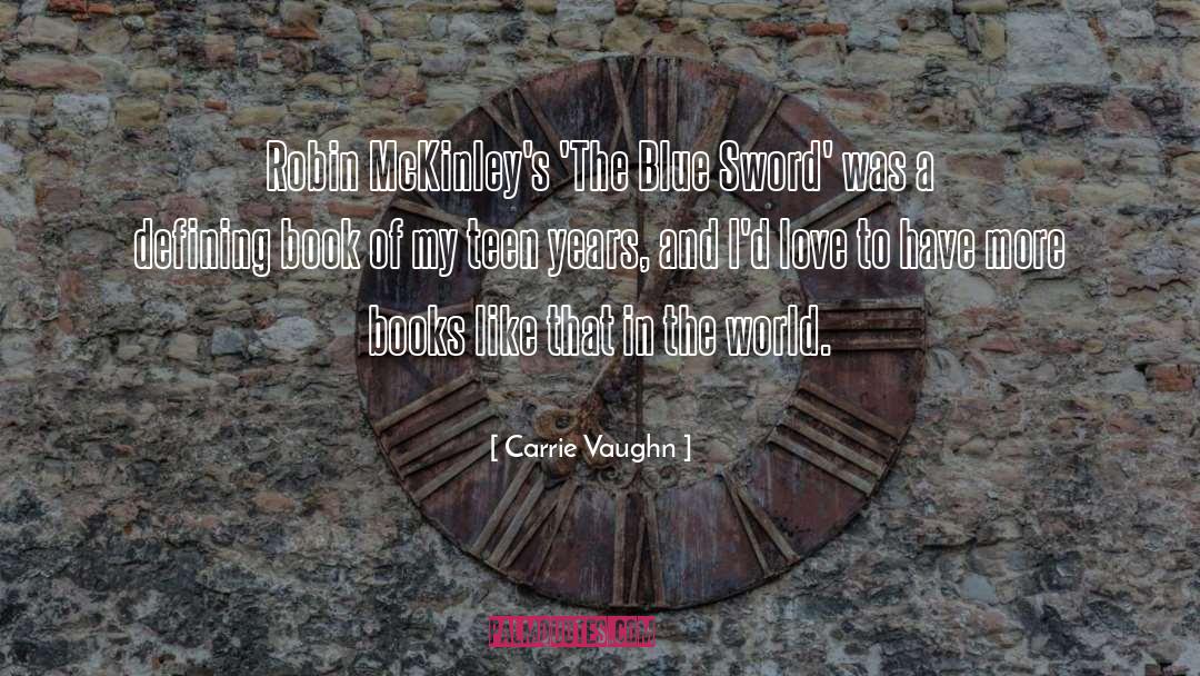 Love That Hurt quotes by Carrie Vaughn