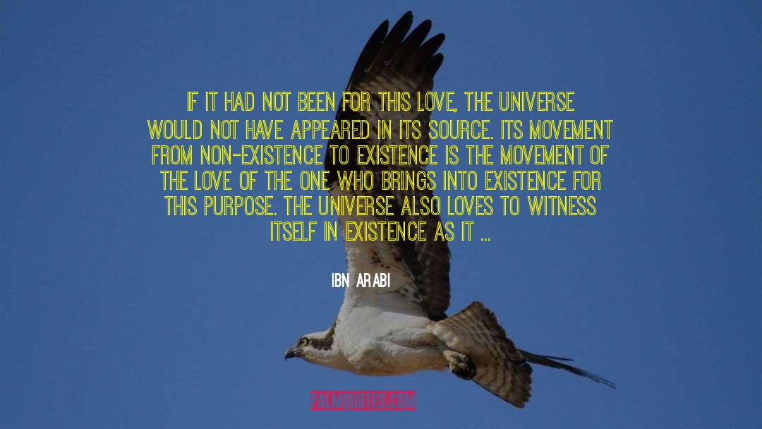 Love The Universe quotes by Ibn Arabi