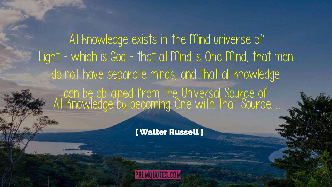 Love The Universe quotes by Walter Russell