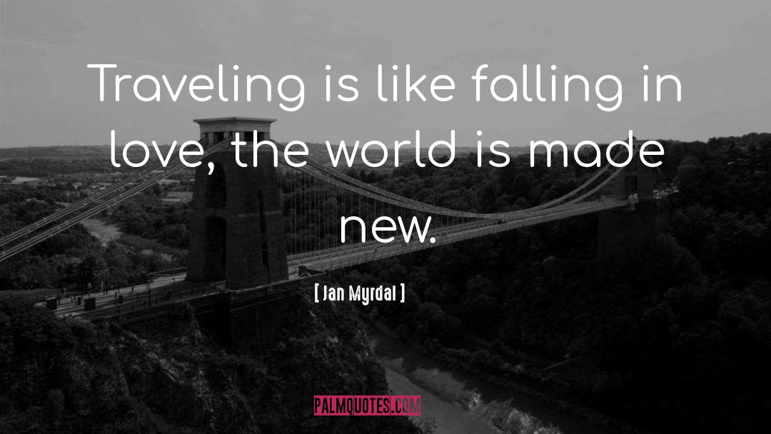 Love The World quotes by Jan Myrdal