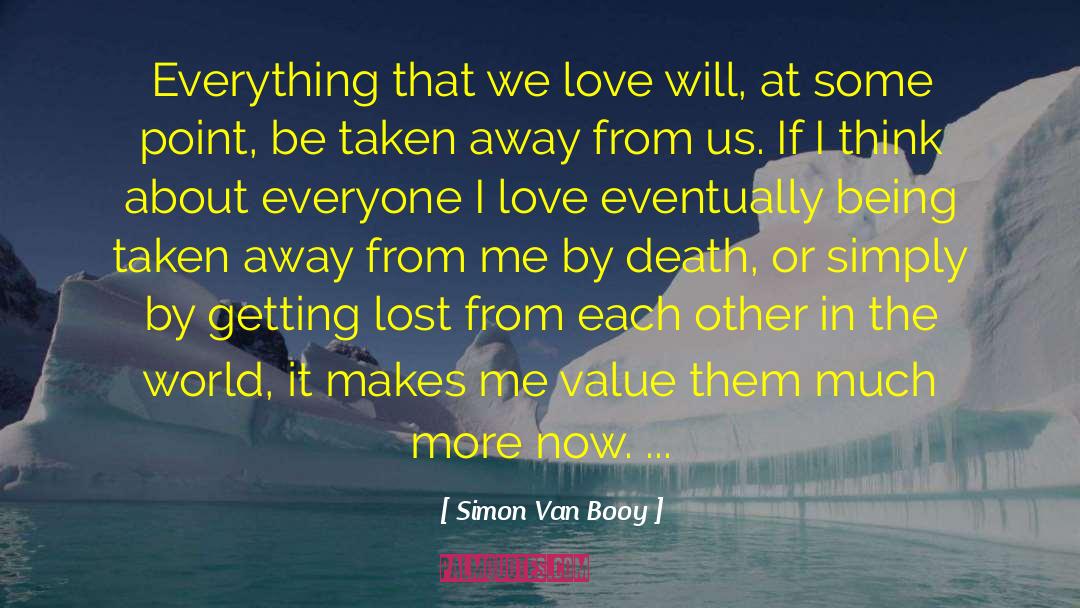 Love Them First quotes by Simon Van Booy