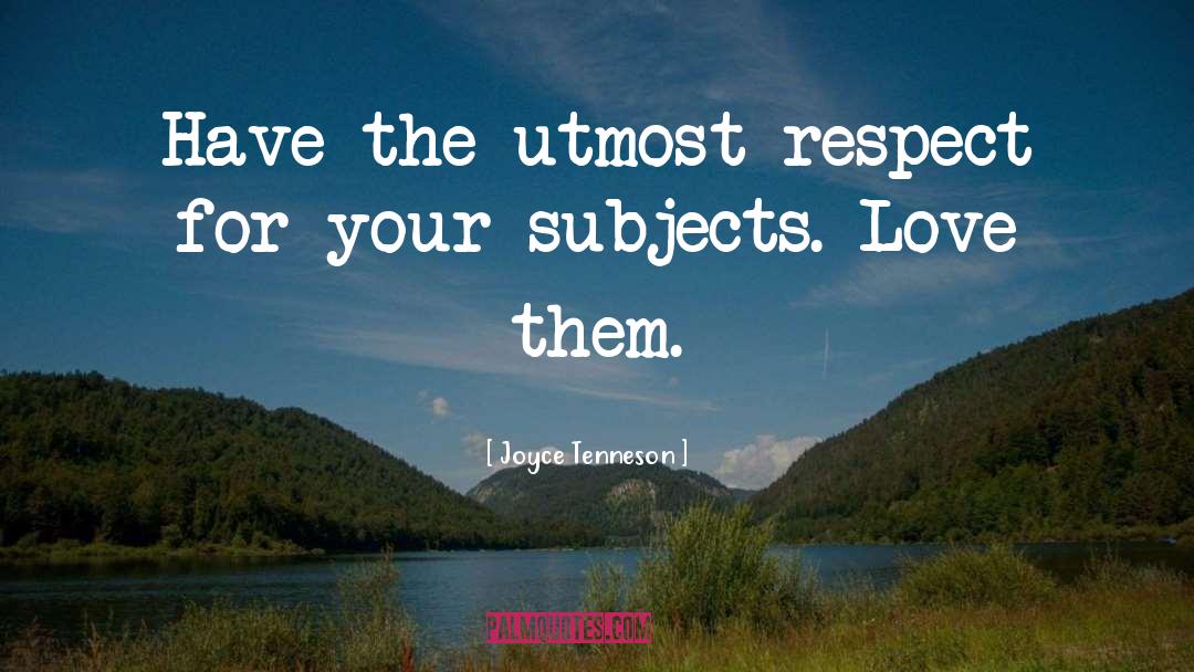 Love Them quotes by Joyce Tenneson