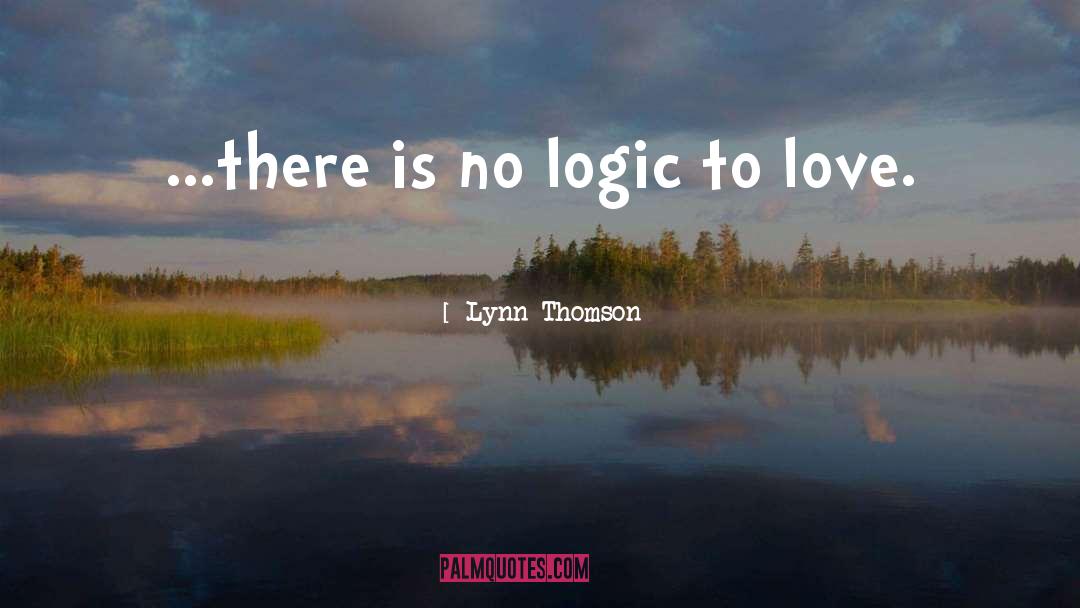 Love Thoughts quotes by Lynn Thomson