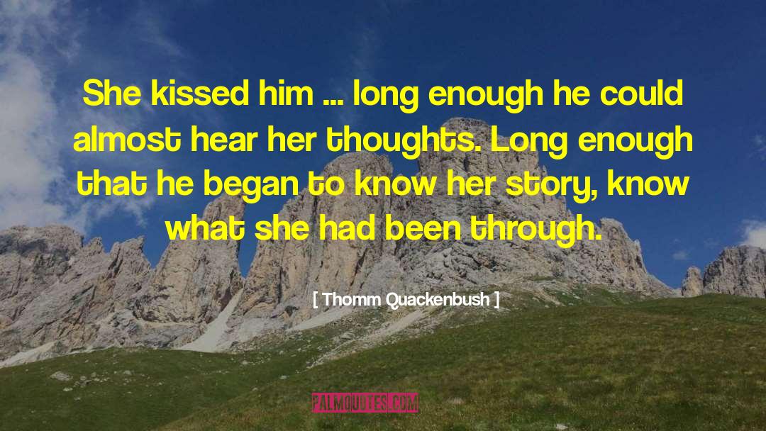 Love Thoughts quotes by Thomm Quackenbush