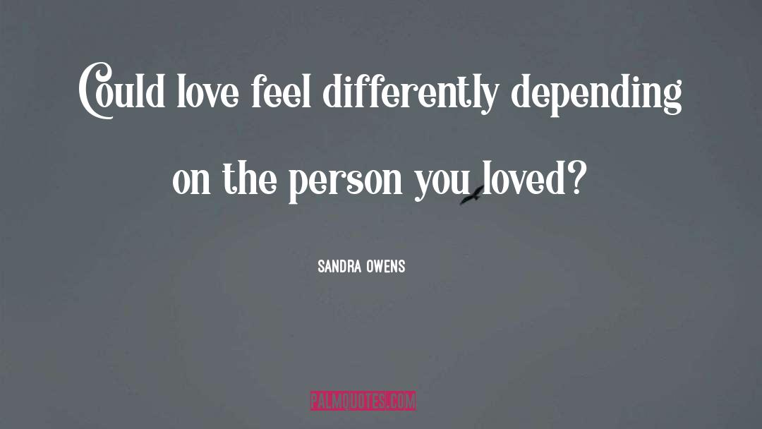 Love Thoughts quotes by Sandra Owens