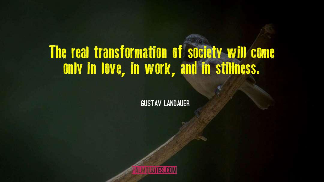 Love Thoughts quotes by Gustav Landauer