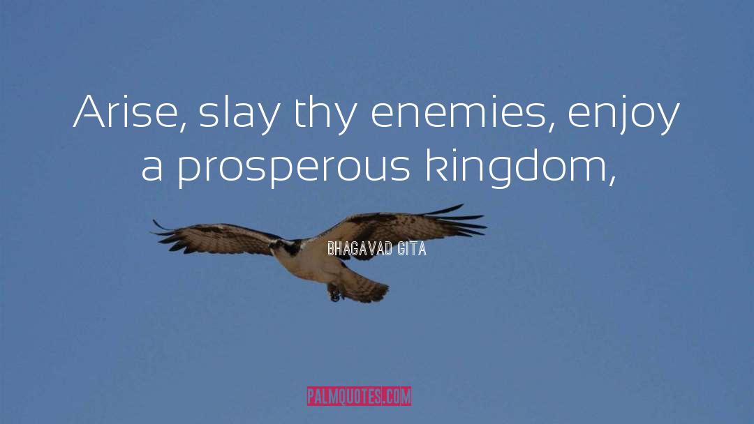 Love Thy Enemies quotes by Bhagavad Gita