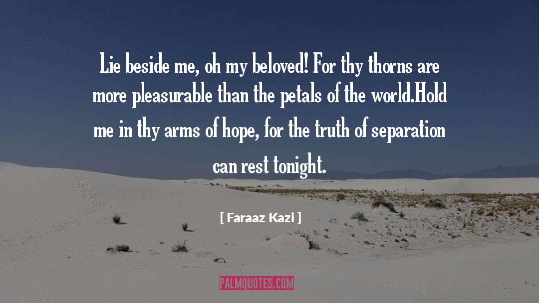 Love Thy Enemies quotes by Faraaz Kazi