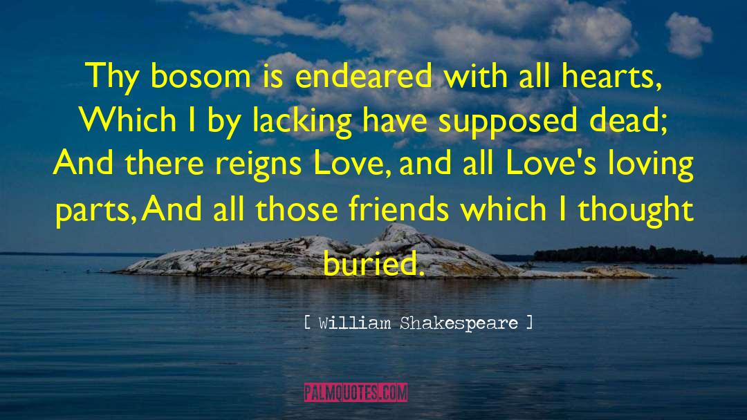 Love Thy Neighbor quotes by William Shakespeare