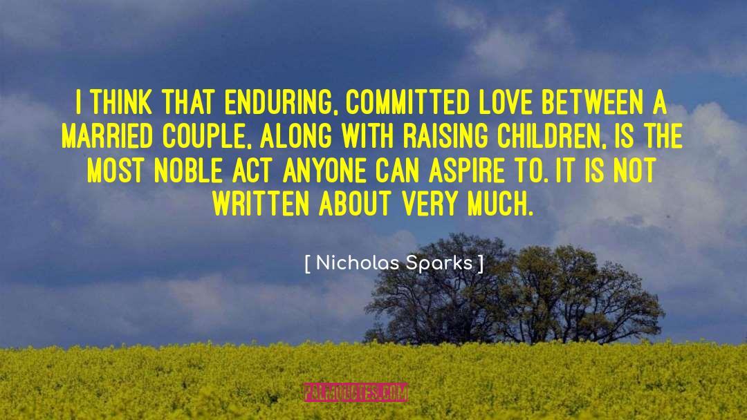 Love To Anyone quotes by Nicholas Sparks