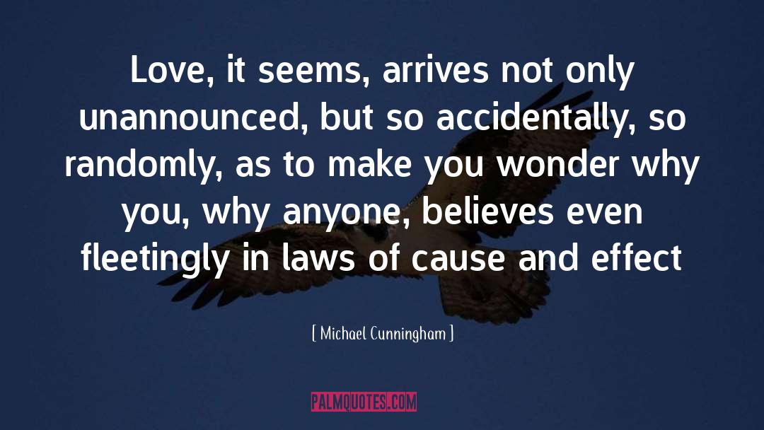 Love To Make You Think quotes by Michael Cunningham