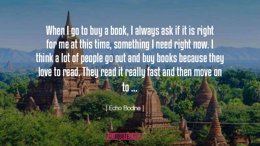 Love To Read quotes by Echo Bodine