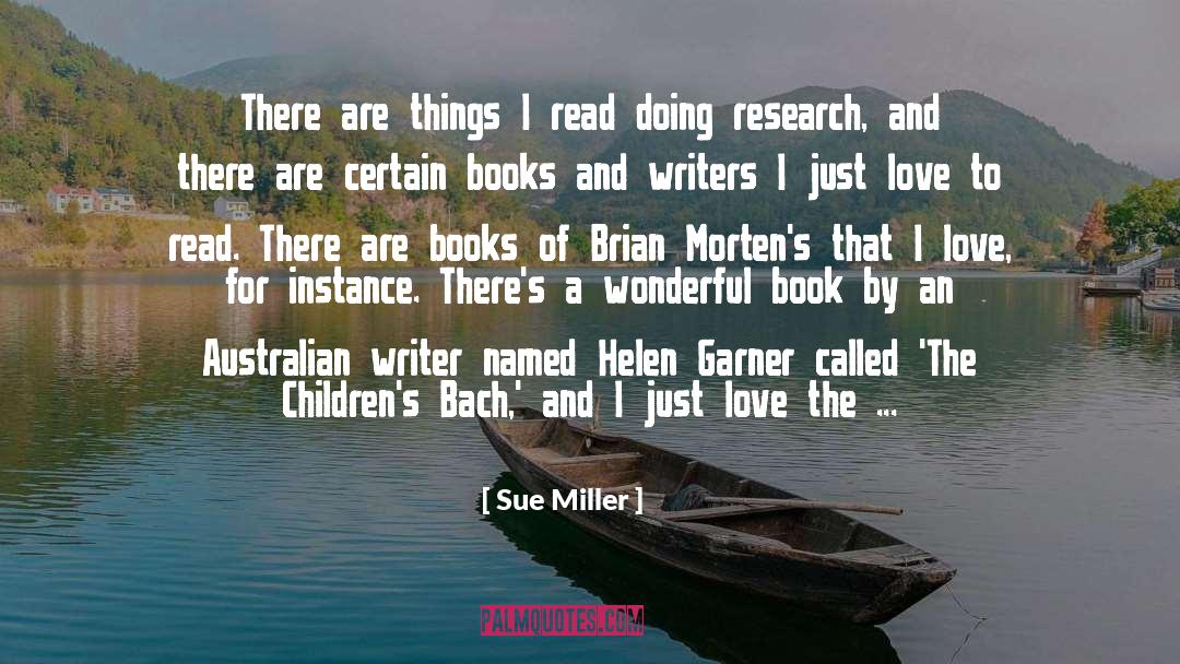 Love To Read quotes by Sue Miller