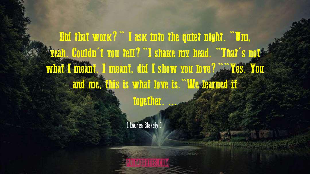 Love Together Again quotes by Lauren Blakely